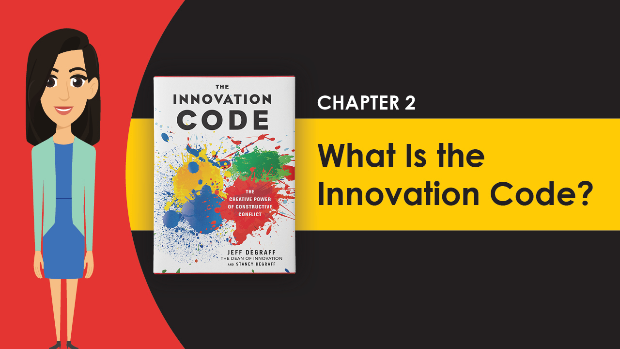 The Innovation Code by Jeff DeGraff | Chapter 2