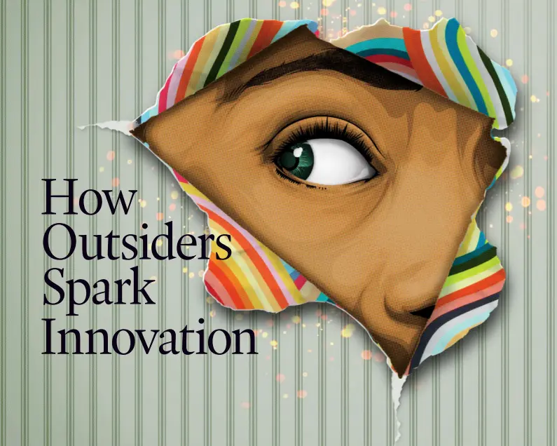 Cover art for Jeff DeGraff recommended article How Outsiders Spark Innovation